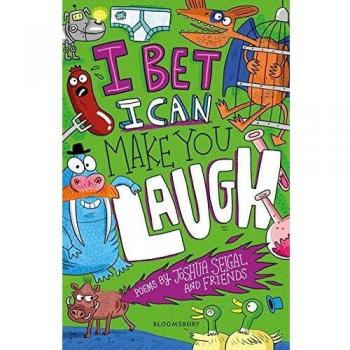 Libro Apuesto a que Puedo Hacerte Reír: Poemas de Joshua Seigal y Amigos. GANADOR de los Premios Laugh Out Loud