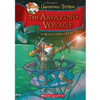 The Amazing Voyage: Geronimo Stilton's Kingdom of Fantasy Adventure #3 (Hardcover)