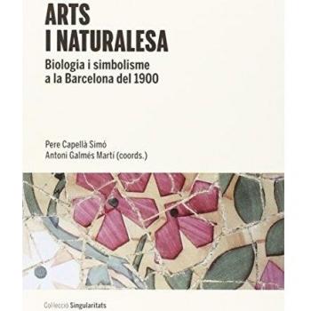 Arts i naturalesa: Biologia i simbolisme a la Barcelona del 1900