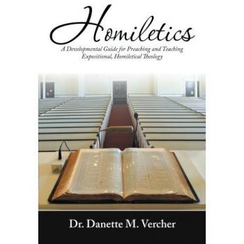 Expositional Homiletics Developmental Guide for Preaching and Teaching