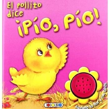 El pollito dice ¡Pío, Pío!