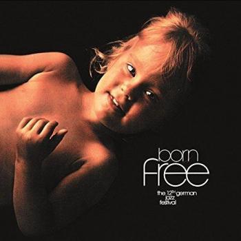 Born Free: 12th German Jazz Festival - Various Artists (9-CD Box Set)