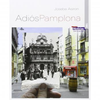 Adiós, Pamplona -Rústica-