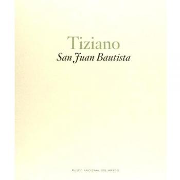 Tiziano. San Juan Bautista