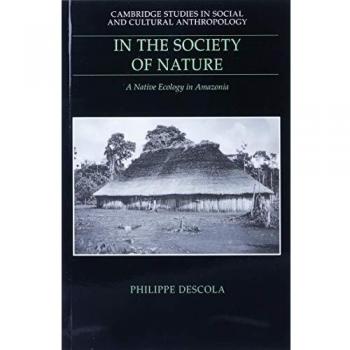 Ecología Nativa en Amazonia: Estudio Social y Cultural (Edición Rústica)