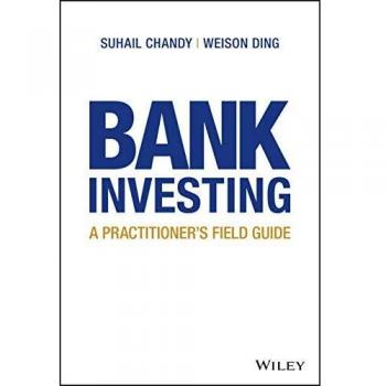 Bank Investing: A Practitioner′s Field Guide