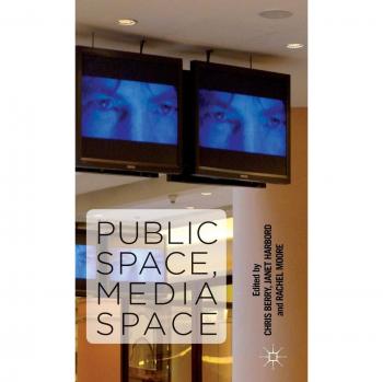 Public Space, Media Space