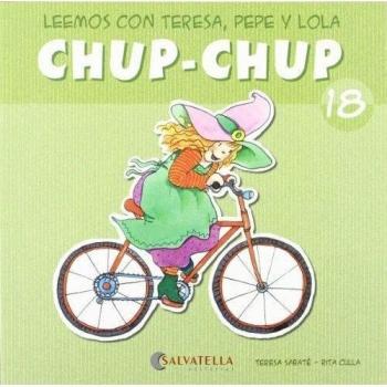 Chup-chup 18: Leemos con Teresa, Pepe y Lola