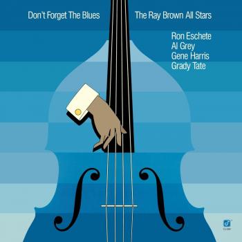 Don´t Forget the Blues - 180 Gram Limited Edition [Vinilo]