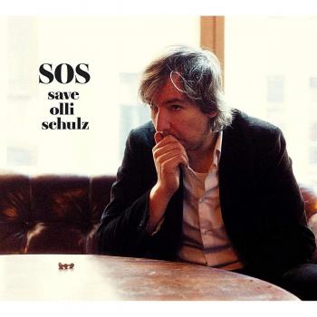 Olli Schulz - SOS: Save Olli Schulz (Vinyl LP)
