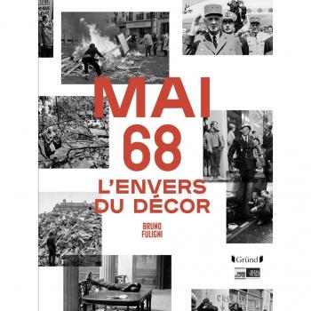 Mai 68: L'envers du décors