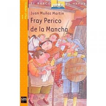 Fray Perico de la Mancha - Juan Muñoz Martín