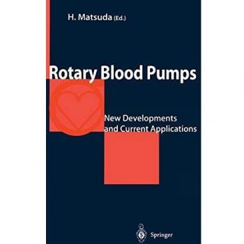 Rotary Blood Pumps: New Developments and Current Applications