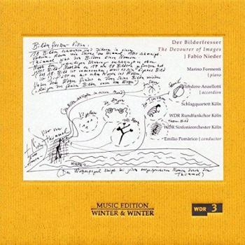 Der Bilderfresser - Emilio Pomàrico Schlagquartett Köln Wdr Rundfunkchor Köln Marino Formenti Wdr Sinfonieorchester Köln Teodoro Anzellotti