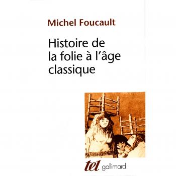 Histoire de la folie à l'âge classique