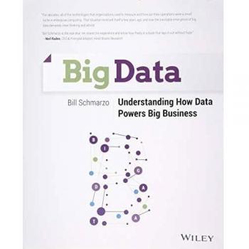 Big Data: Understanding How Data Powers Big Business