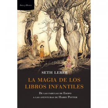 La magia de los libros infantiles: De las fábulas de Esopo a las aventuras de Harry Potter