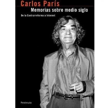 Memorias sobre medio siglo.: De la Contrarreforma a Internet