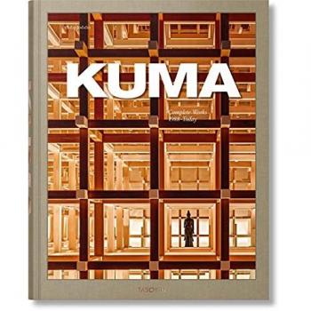 Kuma. Complete Works 1988–Today (Hardback Edition)