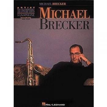 Michael Brecker Artists Transcriptions: Tenor Saxophone
