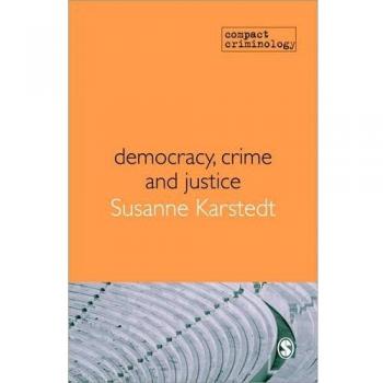 Democracy, Crime & Justice