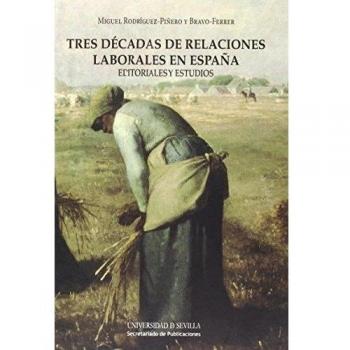 Tres décadas de relaciones laborales en España: Editoriales y Estudios: 126