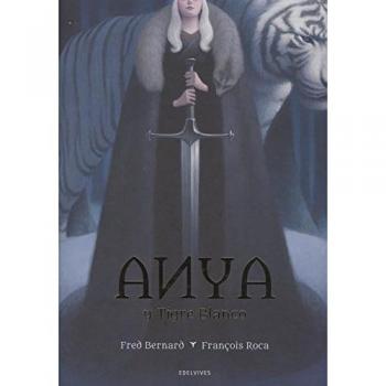 Anya y Tigre Blanco - Fred Bernard