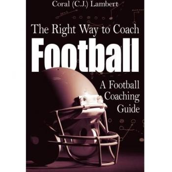The Ultimate Football Coaching Manual: Proven Strategies for Success