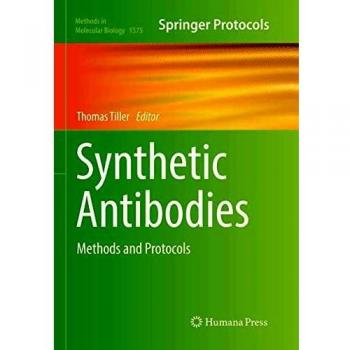 Synthetic Antibodies: Methods and Protocols: 1575