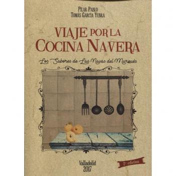 VIAJE POR LA COCINA NAVERA - Tomás García Yebra
