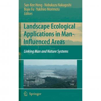 Ecological Landscape Management: Integrating Human and Natural Systems