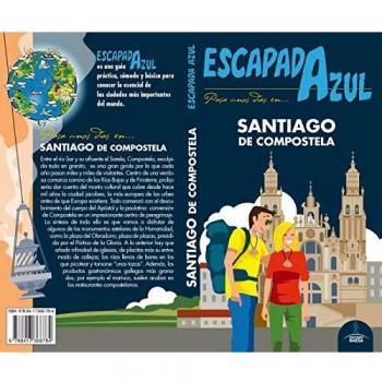 Santiago de Compostela Escapada