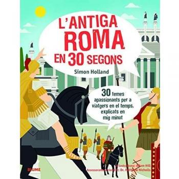 L'antiga Roma en 30 segons