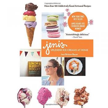 Jeni's Splendid Ice Cream for the Home Kitchen