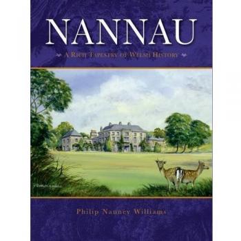 Libro Nannau - Un Rico Tapiz de la Historia Galesa