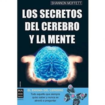 Secretos del cerebro y la mente, los: El enigma del cerebro