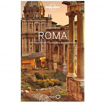 Lo mejor de Roma 3: Experiencias y lugares auténticos - Garwood, Duncan; Blasi, Abigail