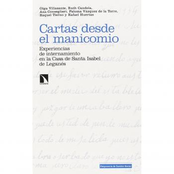 Cartas desde el manicomio: Experiencias de internamiento en la Casa de Santa Isabel de