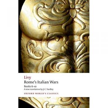 Rome's Italian Wars Books 6-10
