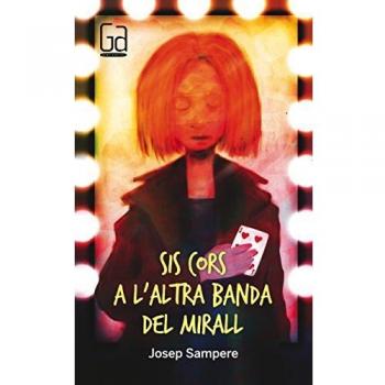 Sis cors a l'altra banda del mirall: 175 - Josep Sampere I Martí