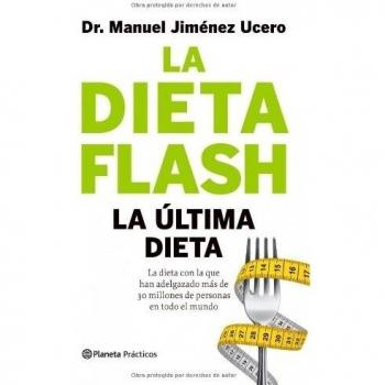 La Dieta Flash: La última dieta - Dr. Manuel Jiménez Ucero