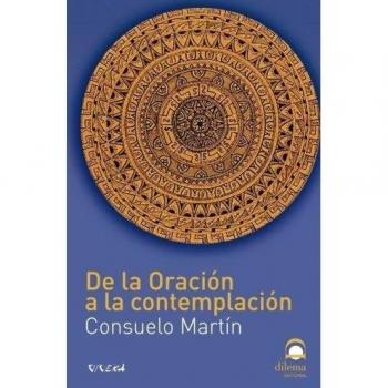 DE LA ORACIÓN A LA CONTEMPLACIÓN