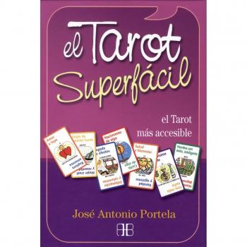Tarot superfácil, El : El Tarot más accesible