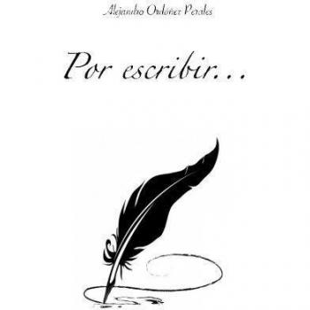 Por escribir...: Volume 1