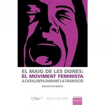 El maig de les dones, el moviment feminista a Catalunya durant la Transició: 16 - FERRE BALDRICH, MERITXELL