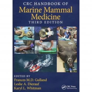 CRC Handbook of Marine Mammal Medicine, Third Edition