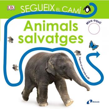Segueix el camí. Animals salvatges
