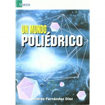 Un mundo poliédrico