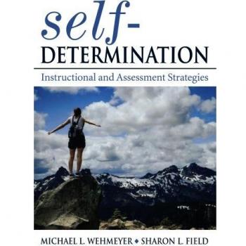 Self-Determination: Instructional and Assessment Strategies