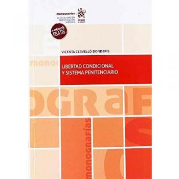 Libertad Condicional y Sistema Penitenciario